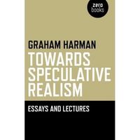 Produktbild: Towards Speculative Realism: Essays and Lectures