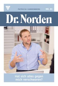 Bild vom Artikel Dr. Norden 83 - Arztroman vom Autor Patricia Vandenberg