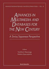 Produktbild: ADVANCES IN MULTIMEDIA AND DATABASES FOR THE NEW CENTURY