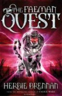 Produktbild: The Faerie Wars Chronicles 05 The Faeman Quest