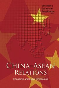 Produktbild: China-ASEAN Relations: Economic and Legal Dimensions