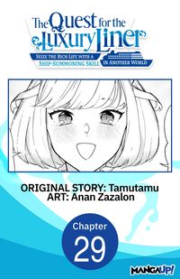 Produktbild: The Quest for the Luxury Liner: Seize the Rich Life with a Ship-Summoning Skill in Another World #029