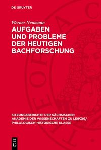 Produktbild: Aufgaben und Probleme der heutigen Bachforschung