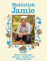Bild vom Artikel Natürlich Jamie vom Autor Jamie Oliver