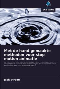 Produktbild: Met de hand gemaakte methoden voor stop motion animatie