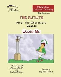 Produktbild: THE FLITLITS, Meet the Characters, Book 13, Ozzie Mo, 8+Readers, U.S. English, Confident Reading