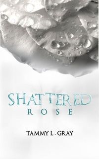Produktbild: Shattered Rose (Winsor Series, #1)