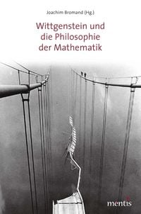 Produktbild: Wittgenstein und die Philosophie der Mathematik