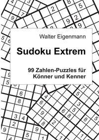 Bild vom Artikel Sudoku Extrem vom Autor Walter Eigenmann