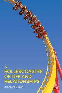 Produktbild: A Rollercoaster of Life and Relationships