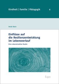Produktbild: Einfl&uuml;sse auf die Resilienzentwicklung im Lebensverlauf