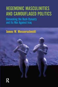 Produktbild: Messerschmidt, J: Hegemonic Masculinities and Camouflaged Po