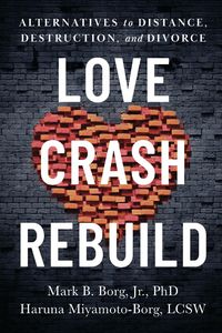Produktbild: Love. Crash. Rebuild.