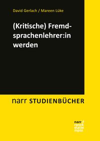 Produktbild: (Kritische) Fremdsprachenlehrkraft werden
