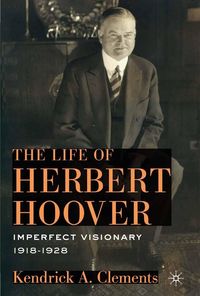 Produktbild: The Life of Herbert Hoover