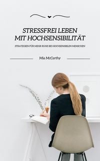 Produktbild: Stressfrei leben mit Hochsensibilit&auml;t