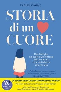Produktbild: Storia di un cuore. Due famiglie, un cuore e un miracolo della medicina: quando il dolore diventa vita