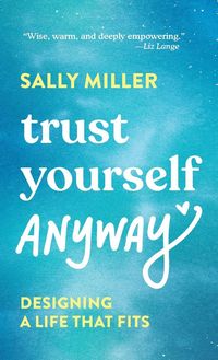 Produktbild: Trust Yourself Anyway