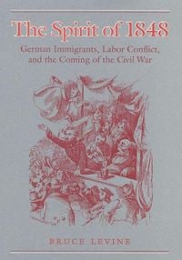 Produktbild: Levine, B: The Spirit of 1848