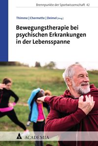 Produktbild: Bewegungstherapie bei psychischen Erkrankungen in der Lebensspanne
