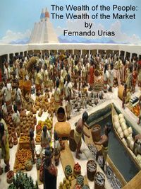 Produktbild: The Wealth of the People: The Wealth of the Market