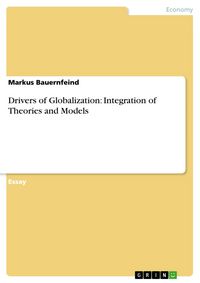 Produktbild: Drivers of Globalization: Integration of Theories and Models