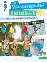 Produktbild: Das Wasserspiele-Bastelbuch