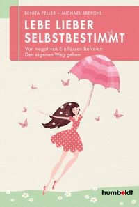 Produktbild: Lebe lieber selbstbestimmt