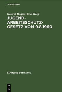 Produktbild: Jugendarbeitsschutzgesetz vom 9.8.1960