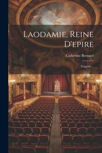 Produktbild: Laodamie, Reine D'epire: Trag&eacute;die...