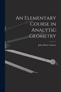 Produktbild: An Elementary Course in Analytic Geometry