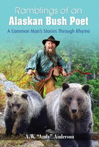 Produktbild: Ramblings of Alaskan Bush Poet