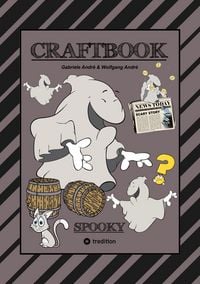 Produktbild: Craftbook - 100 Gruselige Malmotive - 2 Schaurige Bastelspiele - R&auml;tsel - Lustige Bilder - Grauenhafte Aufgaben
