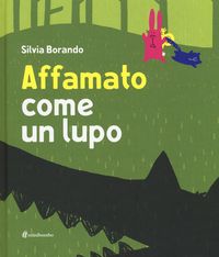 Produktbild: Affamato come un lupo