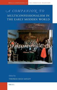 Produktbild: A Companion to Multiconfessionalism in the Early Modern World