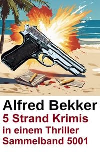 Produktbild: 5 Strand Krimis in einem Thriller Sammelband 5001