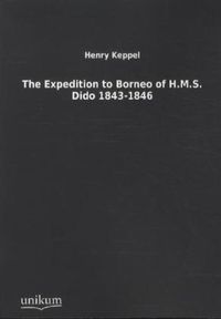 Produktbild: Keppel, H: Expedition to Borneo of H.M.S. Dido 1843-1846