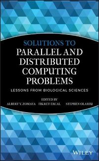 Produktbild: Solutions to Parallel and Distributed Computing Problems: Lessons from Biological Sciences