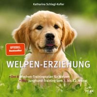 Produktbild: Welpen-Erziehung. Der 8-Wochen-Trainingsplan f&uuml;r Welpen. Plus Junghund-Training vom 5. bis 12. Monat