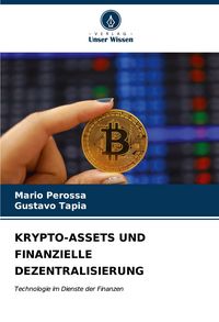 Produktbild: Krypto-Assets und Finanzielle Dezentralisierung