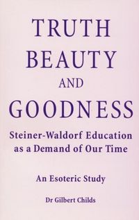 Produktbild: Childs, G: Truth, Beauty, and Goodness