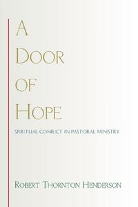 Produktbild: A Door of Hope: Spiritual Conflict in Pastoral Ministry