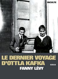 Produktbild: Le dernier voyage d'Ottla Kafka