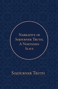 Produktbild: Narrative of Sojourner Truth, A Northern Slave