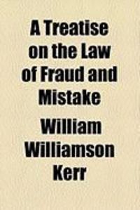 Produktbild: A Treatise on the Law of Fraud and Mistake