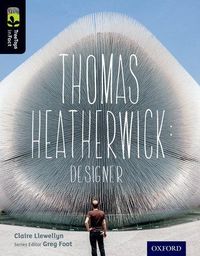 Produktbild: Oxford Reading Tree TreeTops inFact: Level 20: Thomas Heatherwick