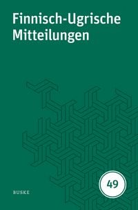 Produktbild: Finnisch-Ugrische Mitteilungen 49