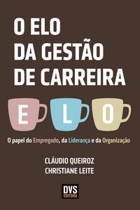 Produktbild: O elo da gest&atilde;o de carreira