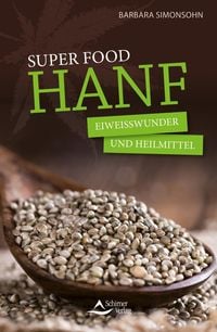Bild vom Artikel Super Food HANF vom Autor Barbara Simonsohn