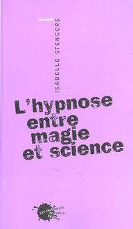 Produktbild: L'Hypnose Entre Magie et Science
